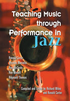 Teaching Music Through Performance in Jazz Vol 1