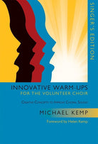Innovative Warm Ups for the Volunteer Choir