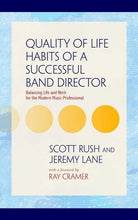 Quality of Life Habits Successful Band Director