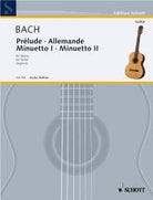 Bach - Prelude Allemande Minuetto I & Ii for Guitar