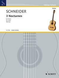 Schneider - 3 Nocturnes for Guitar