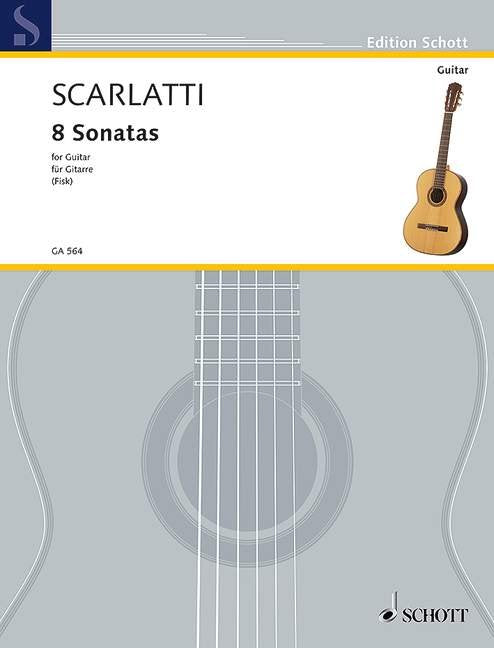 Scarlatti - 8 Sonatas for Guitar