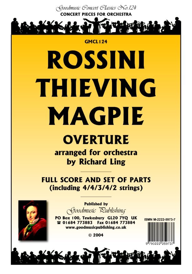 Thieving Magpie Overture for Orchestra Sc/pts