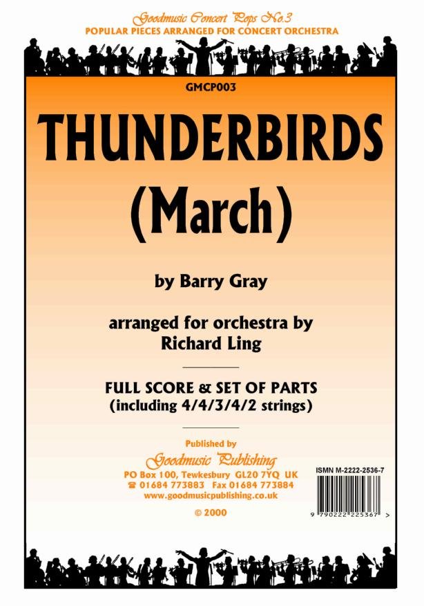 Thunderbirds (march) for Orchestra Sc/pts
