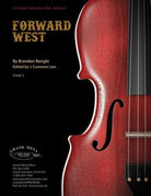Forward West for String Orchestra So2 Sc/pts