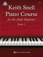 Keith Snell Piano Course for the Adult Beginner Bk 1 Bk/ola