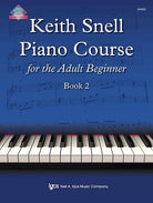 Keith Snell Piano Course for the Adult Beginner Bk 2 Bk/ola