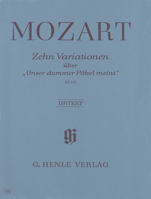 Mozart - 10 Variations on Unser Dummer Pobel Meint K 455