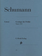 Gesange Der Fruhe Op 133