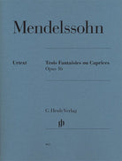 Mendelssohn - 3 Fantasies or Caprices Op 16 Urtext