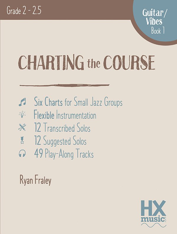 Charting the Course Guitar/vibes Book 1