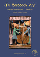 Mil Harddach Wyt for String Orchestra So2.5 Sc/pts