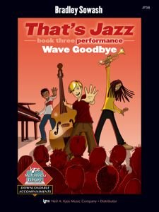 Thats Jazz Performance Bk 3 Wave Goodbye