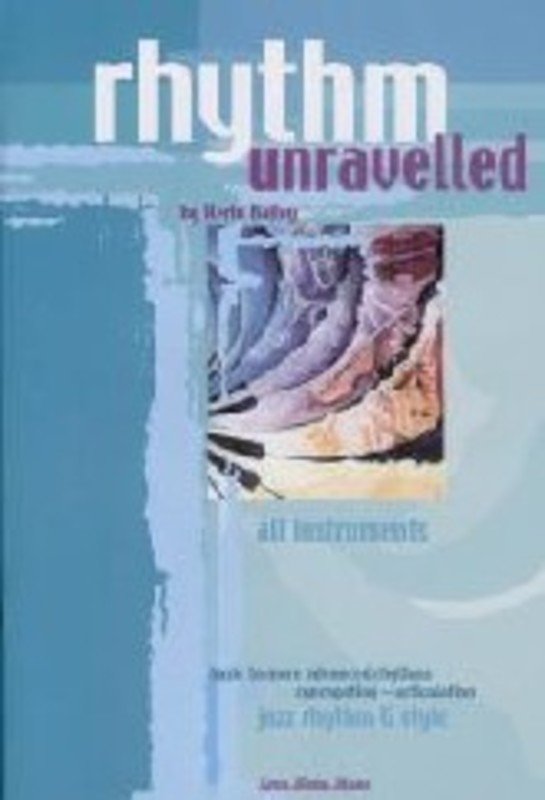 Rhythm Unravelled Bk/cd All Instruments