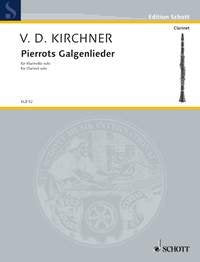 Kirchner - Pierrots Galgenlieder Clarinet Solo