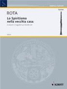Rota - Lo Spiritismo Nella Vecchia Casa for Clarinet Solo