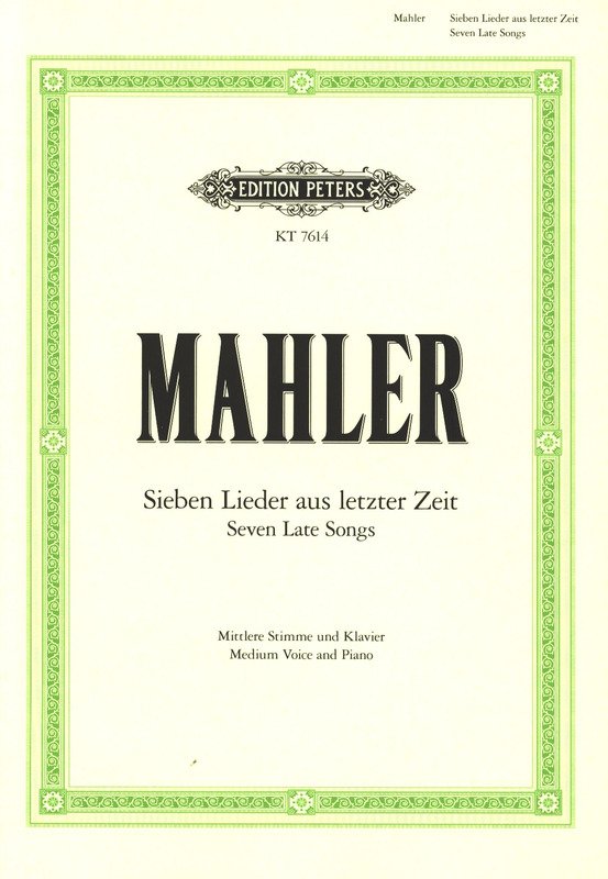 Mahler - 7 Late Songs for Medium Voice/piano