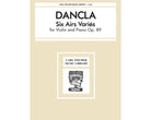 Dancla - 6 Airs With Variations Op 89 Violin/piano