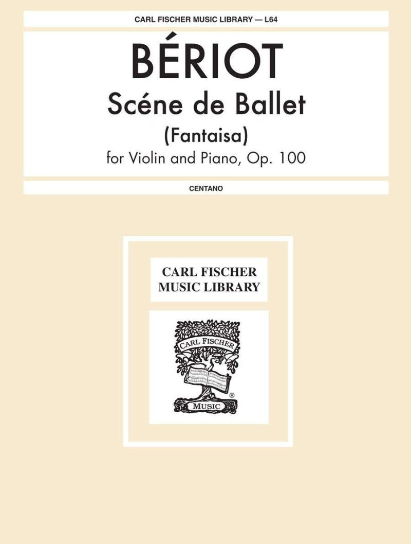 Beriot - Scene De Ballet Op 100 Violin/piano