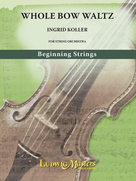 Whole Bow Waltz for String Orchestra So1.5 Sc/pts