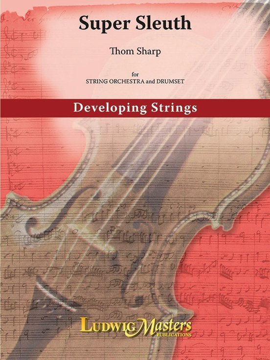 Super Sleuth for String Orchestra So2.5 Sc/pts