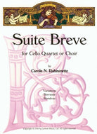 Rabinowitz - Suite Breve for Cello Quartet/choir Sc/pts