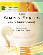 Simply Scales and Arpeggios for Double Bass