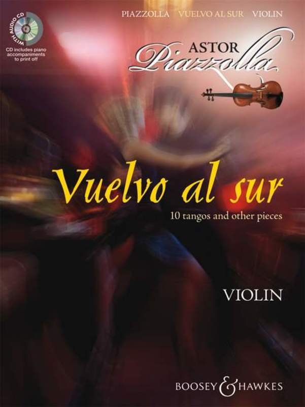 Vuelvo Al Sur 10 Tangos for Violin Bk/cd