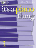 Mcdonagh - Its a Piano Thing Bk 1 Grs 1-3