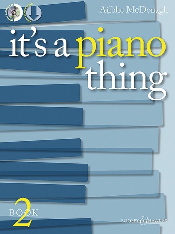 Mcdonagh - Its a Piano Thing Bk 2 Grs 3-5