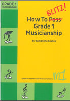 HOW TO BLITZ GRADE 1 MUSICIANSHIP