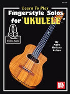Learn to Play Fingerstyle Solos for Ukulele Bk/ola