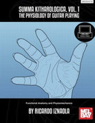Summa Kitharologica Vol 1 Physiology Guitar Playing Bk/olv