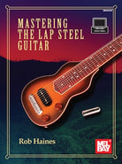 Matering the Lap Steel Guitar Bk/olv