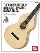Encyclopedia of Acoustic Lap Steel Guitar Solos Bk/ola