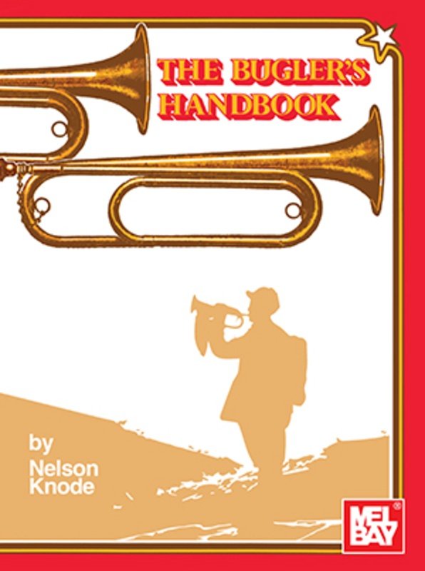 The Buglers Handbook (full Size Book)