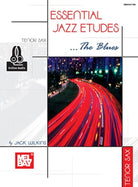 Essential Jazz Etudes the Blues Tenor Sax Bk/ola
