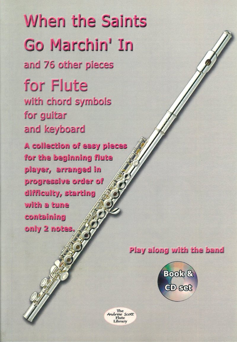 When the Saints Go Marchin in & 76 Other Pieces for Flute