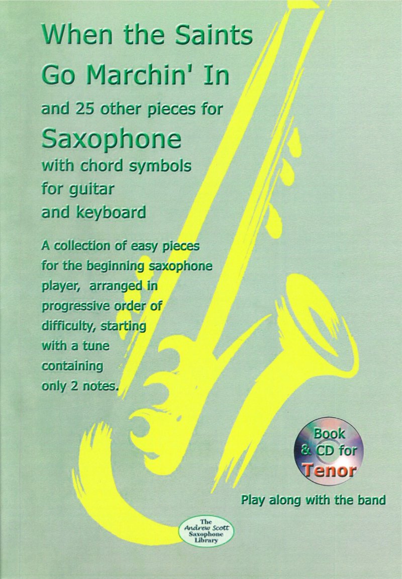 When the Saints Go Marchin in & 25 Other Pieces Tenor Sax