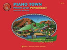 Piano Town Performance Level Primer