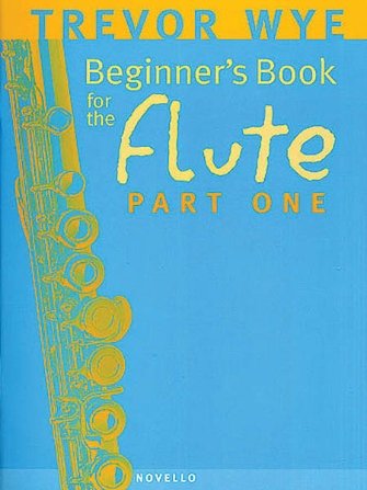 Wye - a Beginners Book for the Flute Part 1