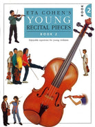 Eta Cohen Young Recital Pieces Bk 2 Violin/piano