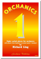 Orchanics 1 Eight Varied Pieces for Orchestra Sc/pts