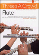 Threes a Crowd Junior Bk B Flute Revised