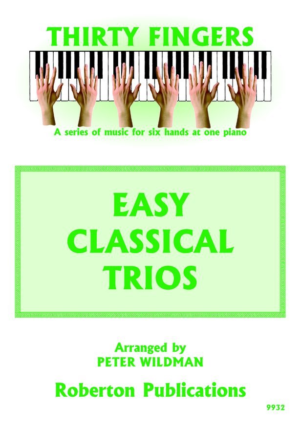 Easy Classic Trios for 1 Piano 6 Hands Arr Wildman