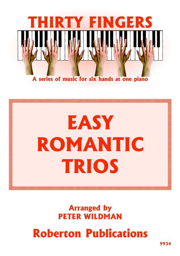 Easy Romantic Trios for 1 Piano 6 Hands Arr Wildman