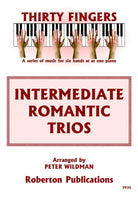 Intermediate Romantic Trios for 1 Piano 6 Hands Arr Wildman