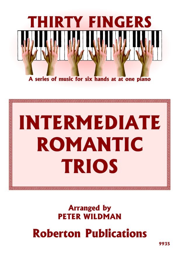 Intermediate Romantic Trios for 1 Piano 6 Hands Arr Wildman