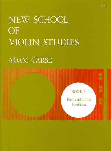 Carse - New School of Violin Studies Bk 3