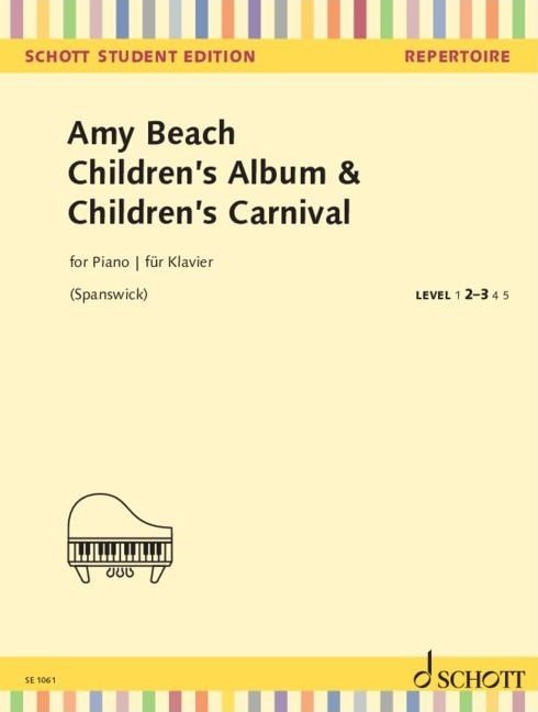 Beach - Childrens Album & Childrens Carnival Op 25 for Piano